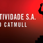 Aprenda Com A Pixar Como Promover Uma Cultura Que Incentiva A Criatividade